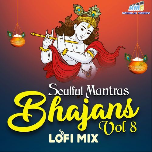 Soulful Mantras Bhajans Vol 8 Lofi