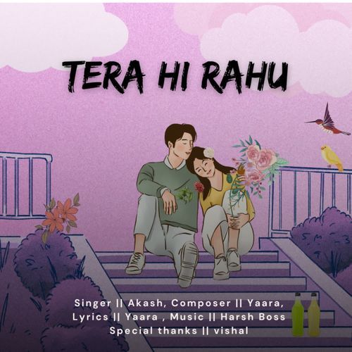 Tera Hi Rahu