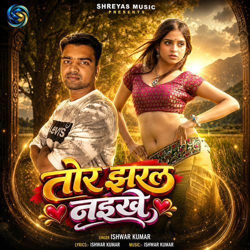 Tor Jharal Naikhe