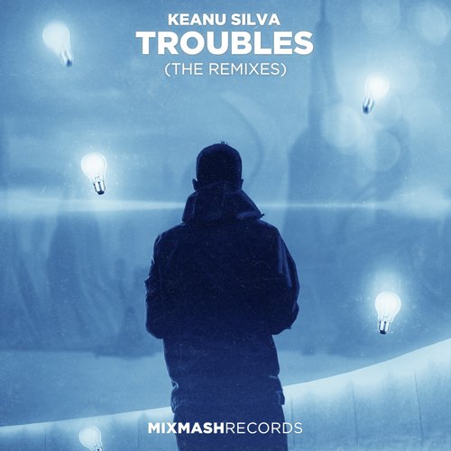 Troubles (The Remixes)