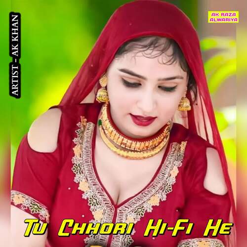 Tu Chhori Hi-Fi He