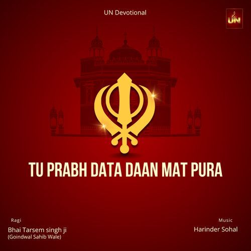 Tu Prabh Data Daan Mat Pura