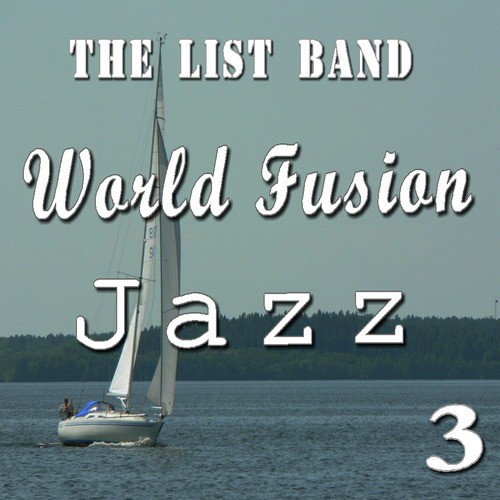 World Fusion Jazz, Vol. 3 (Instrumental)