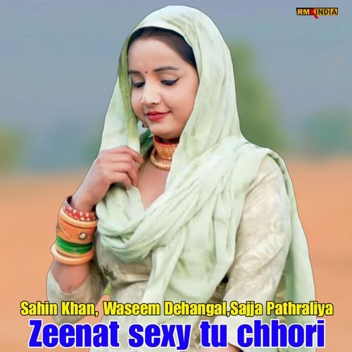 Zeenat Sexy Tu Chhori