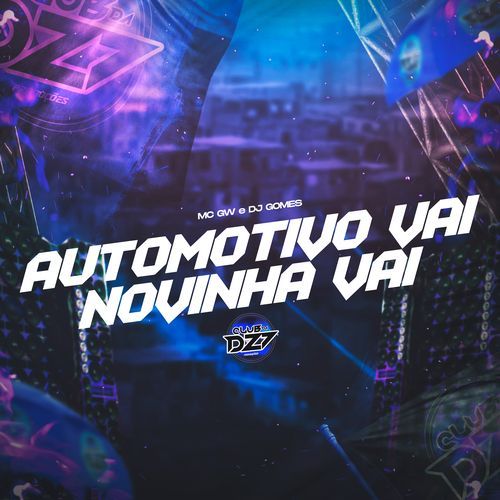 AUTOMOTIVO VAI NOVINHA VAI