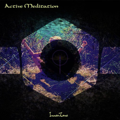 Active Meditation