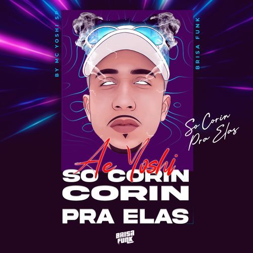 Ae Yoshi , Só Corin Corin Pra Elas_poster_image