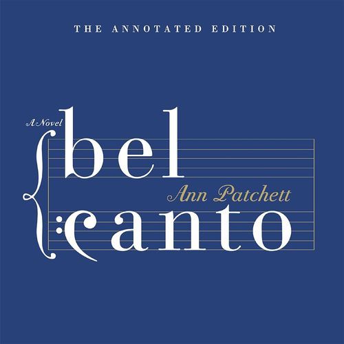 Ann Patchett’s Bel Canto Annotated Edition - Official Playlist_poster_image