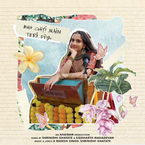 Ban gayi main teri piya