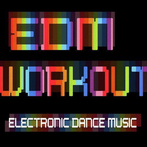 Best of Biggest EDM Anthems - Workout Remixes
