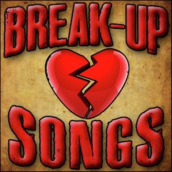 Break Up Songs