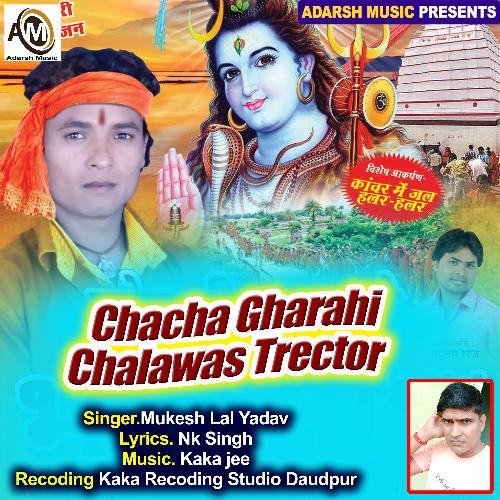 Chacha Gharahi Chalawas Trector