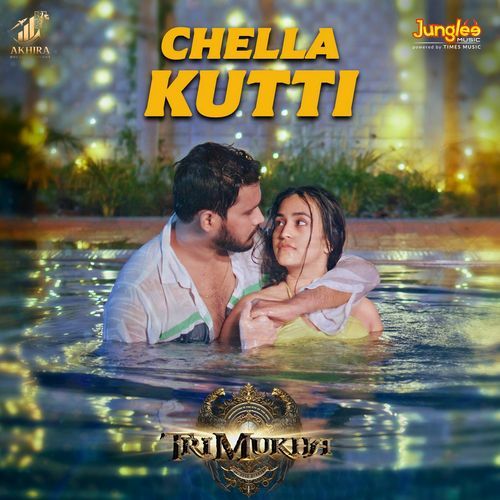 Chella Kutti (From "Trimukha") (Tamil)