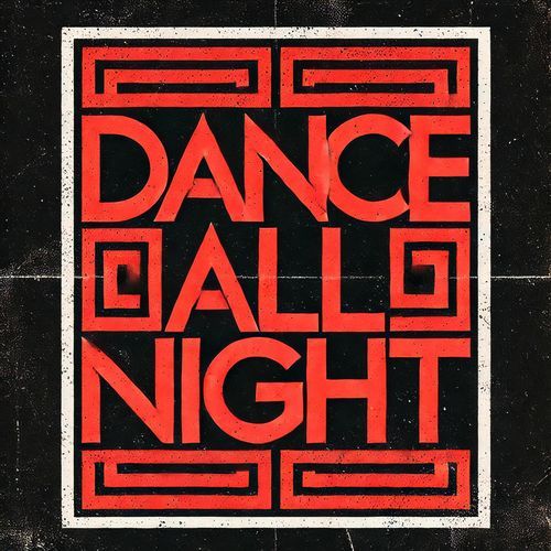 Dance All Night