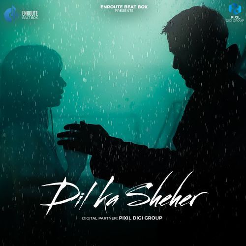 Dil Ka Sheher