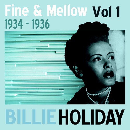 Fine and Mellow Vol. 1: 1934-1936