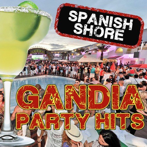 Gandia Party Hits. Spanish Shore