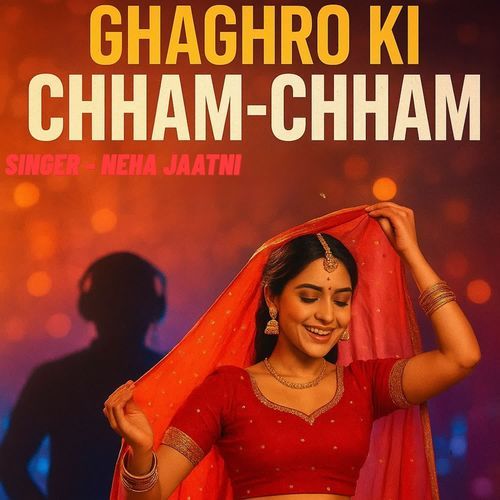 Ghaghro Ki Chham-chham