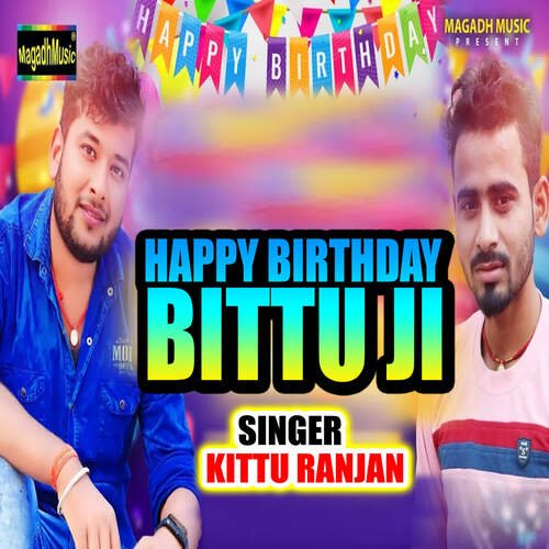 Happy Birthday Bittu Ji