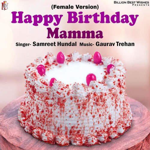 Happy Birthday Mamma (Female Version)