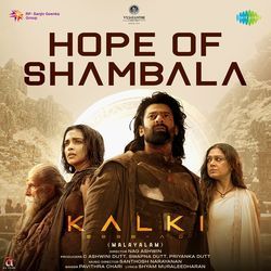 Hope of Shambala (From &quot;Kalki 2898 AD&quot;) (Malayalam)-Gzk8fBZ5fWc