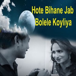 Hote Bihane Jab Bolele Koyliya-RipaWwJlVkQ