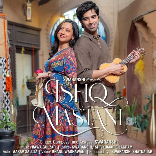 ISHQ MASTANI