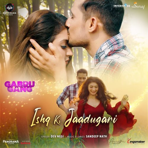 Ishq Ki Jaadugari (From "Gabru Gang")