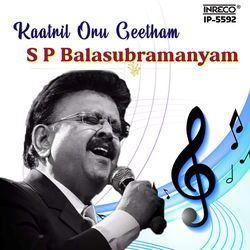 Kaatril Oru Geetham - S P Balasubramanyam-JCBSYAN0Xwc