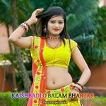 Kaise Badlo Balam Bhartar