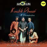 Kaushik Dhwani (A Deconstruction)