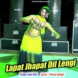 Lapat Jhapat Dil Lengi