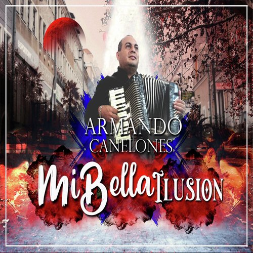 Mi Bella Ilusión