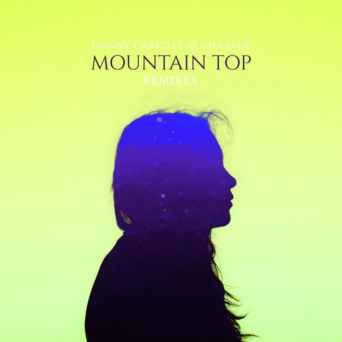 Mountain Top Remixes