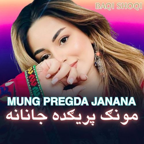 Mung Pregda Janana