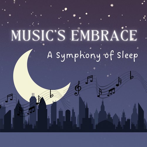 Music's Embrace: A Symphony of Sleep_poster_image