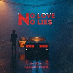 No Love No Lies-IioGZDxWVkQ