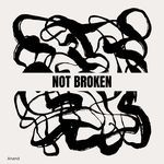 Not Broken