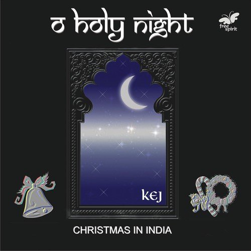O Holy Night - Christmas in India