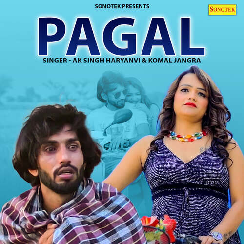 Pagal (feat. Pikku Badhra, Rekha Sharma)