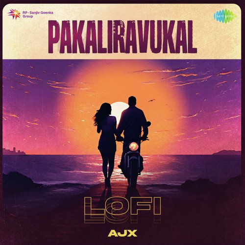 Pakaliravukal - Lofi