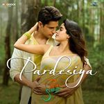 Pardesiya (From "Param Sundari")_poster_image
