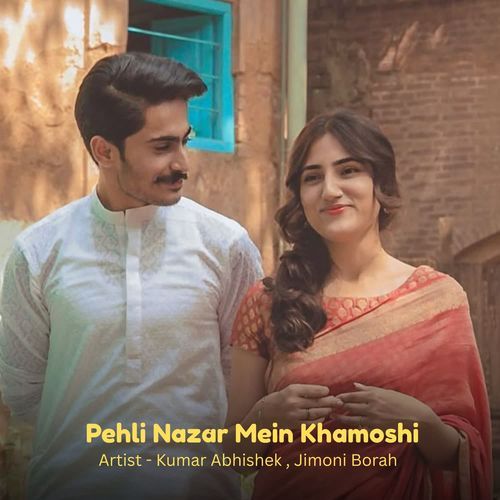 Pehli Nazar Mein Khamoshi