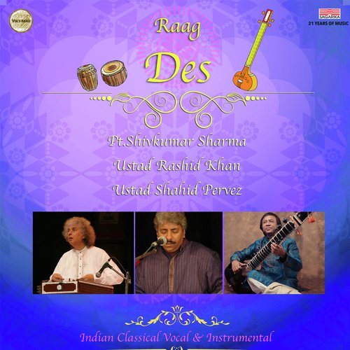 Raag Des - Madhyalay - Teentaal Drut - Ek Taal