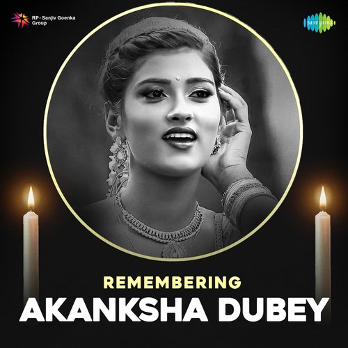 Remembering Akanksha Dubey