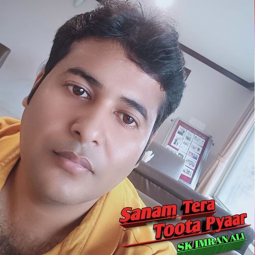 Sanam Tera Toota Pyaar
