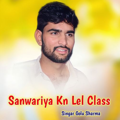 Sanwariya Kn Lel Class