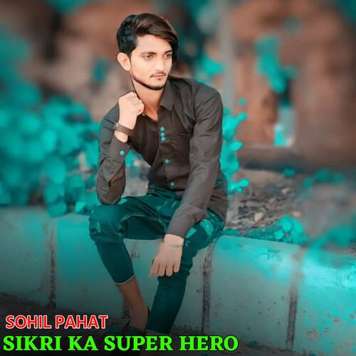 Sikri Ka Super Hero