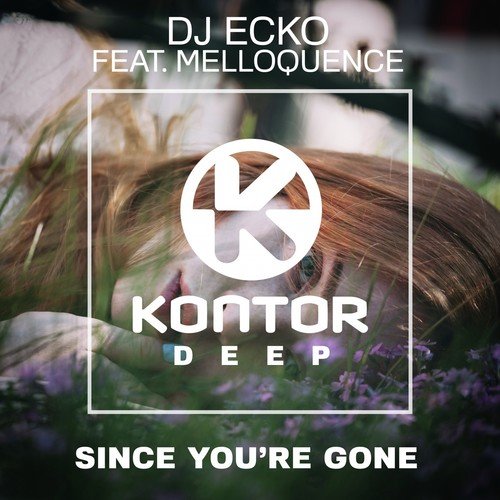 Since You're Gone (Radio Mix)