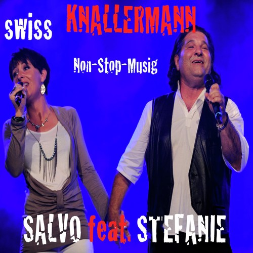 Swiss Knallermann (Non-Stop-Musig!)